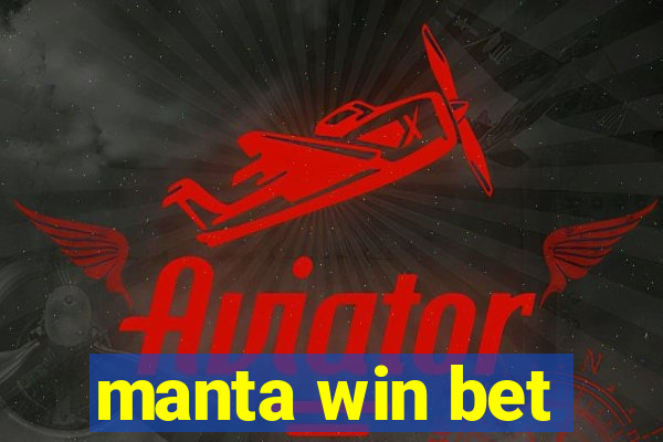 manta win bet