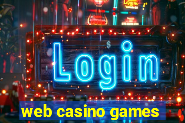 web casino games