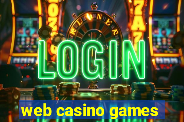 web casino games