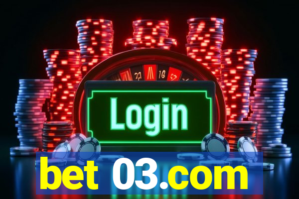 bet 03.com