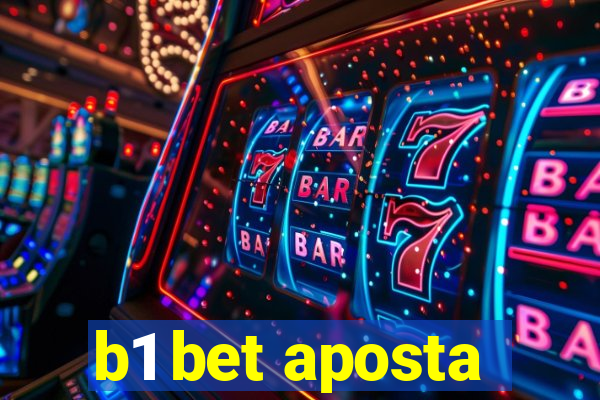 b1 bet aposta