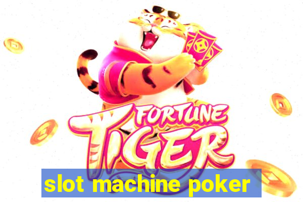 slot machine poker