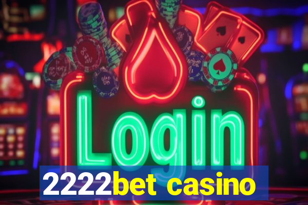 2222bet casino