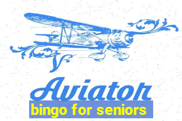 bingo for seniors