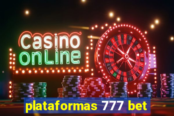 plataformas 777 bet