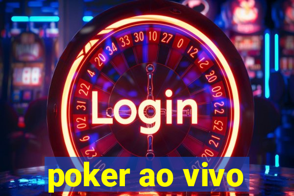 poker ao vivo