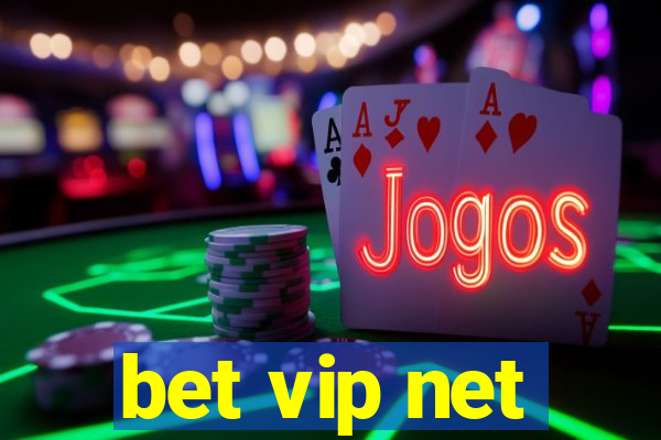 bet vip net