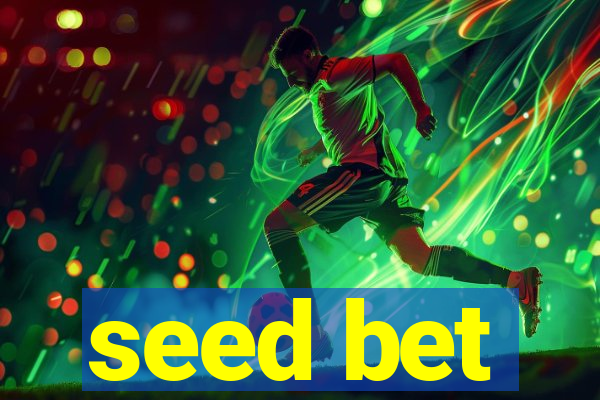 seed bet