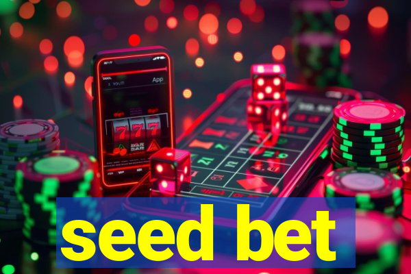 seed bet