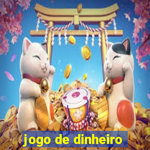 jogo de dinheiro