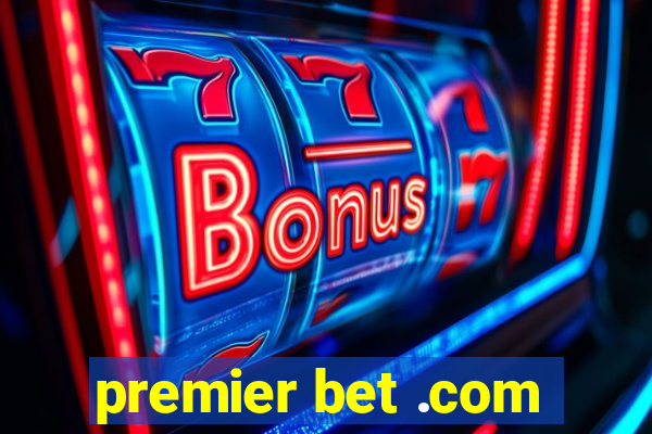 premier bet .com