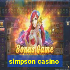 simpson casino