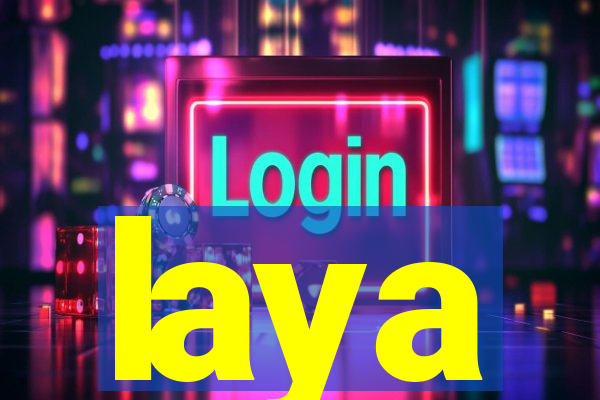 laya