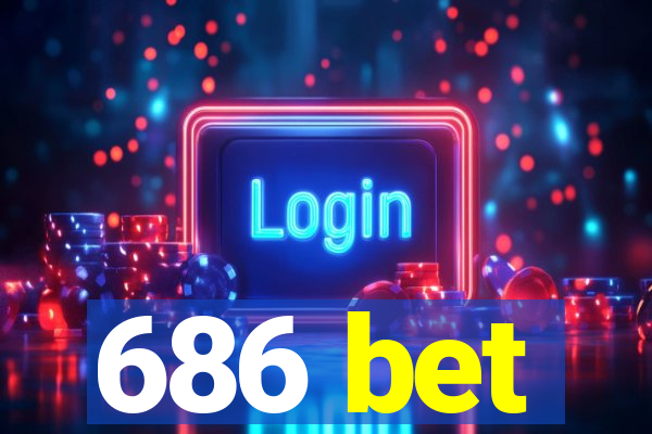 686 bet