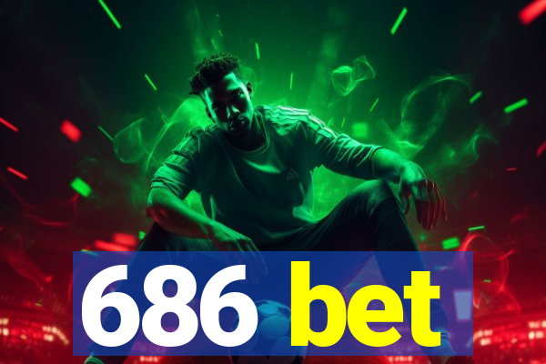 686 bet