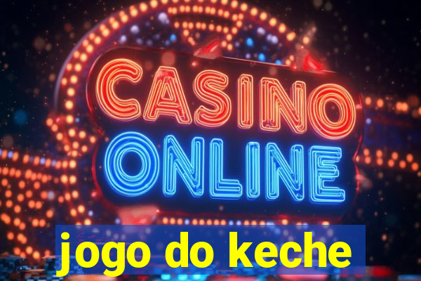 jogo do keche