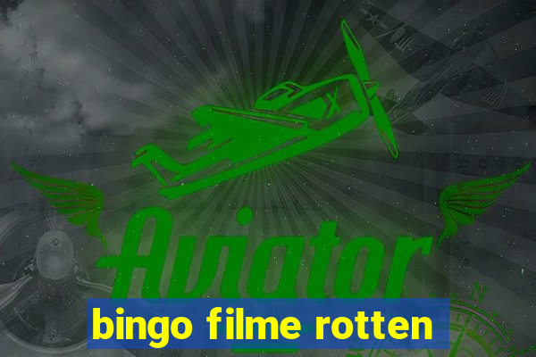 bingo filme rotten