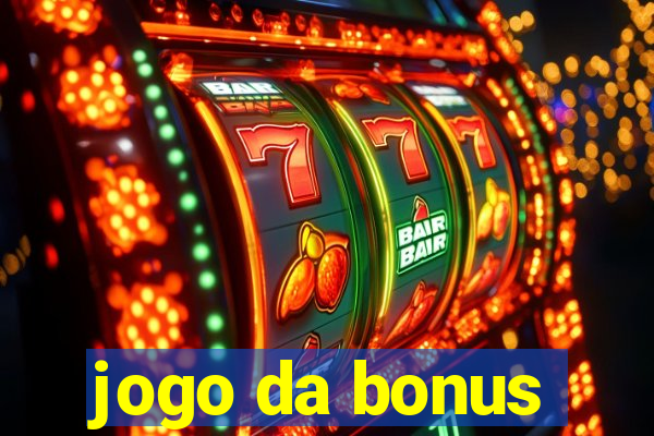 jogo da bonus