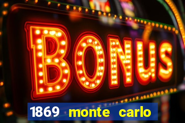 1869 monte carlo casino tax