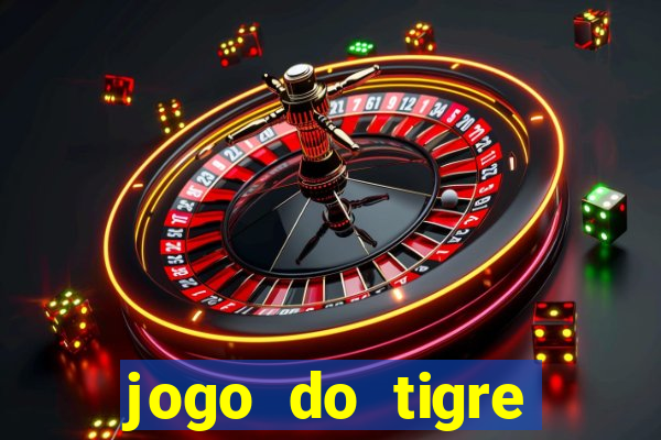 jogo do tigre pagando no cadastro