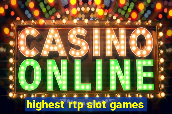 highest rtp slot games