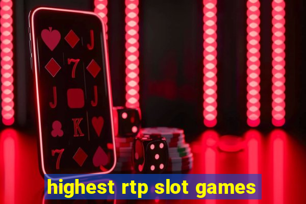 highest rtp slot games