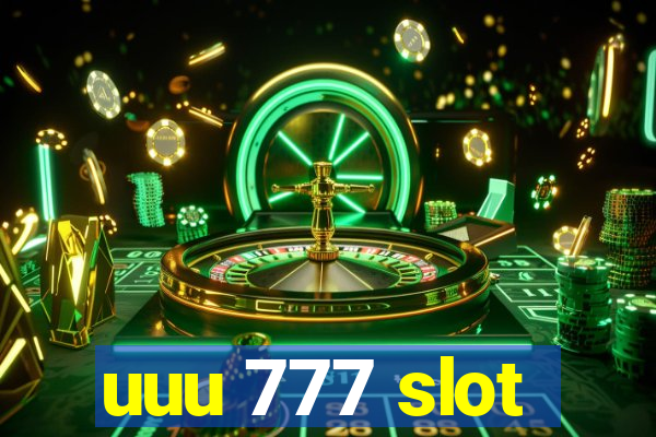 uuu 777 slot