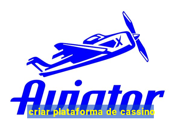 criar plataforma de cassino