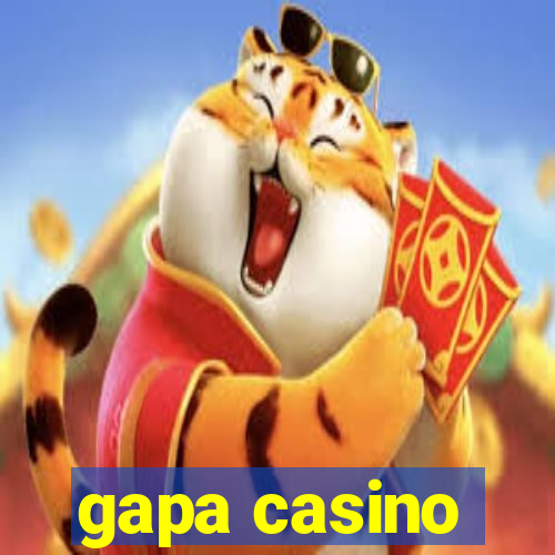 gapa casino