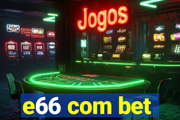 e66 com bet