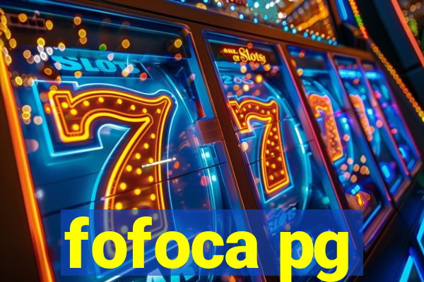 fofoca pg