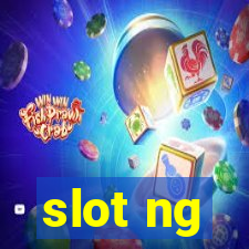 slot ng