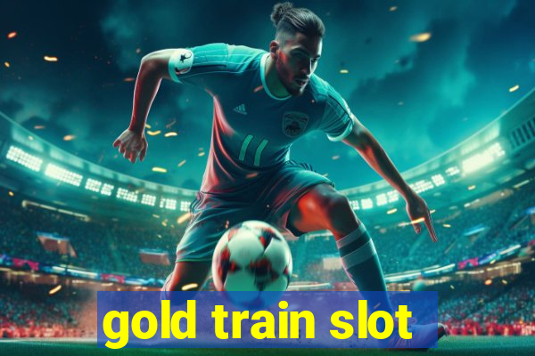 gold train slot