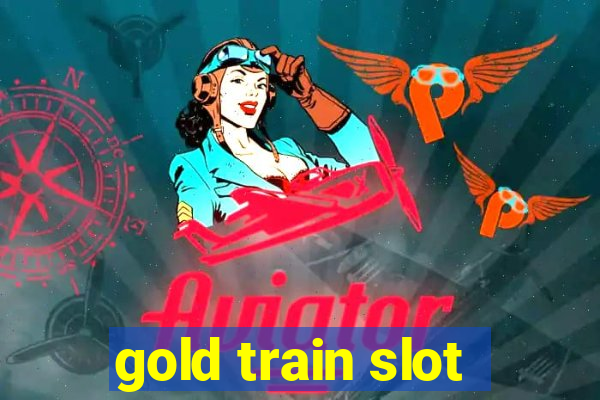 gold train slot