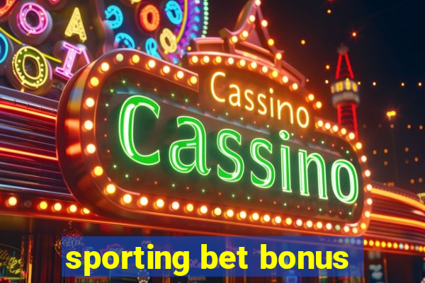 sporting bet bonus