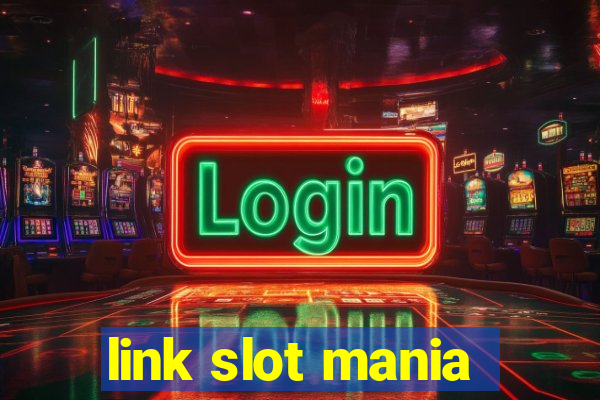 link slot mania