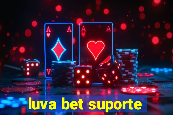 luva bet suporte