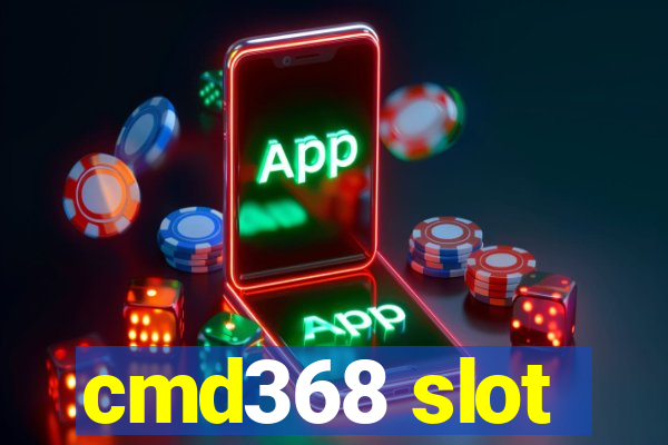 cmd368 slot