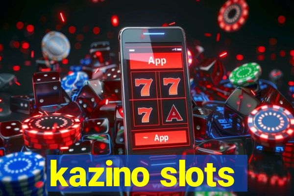 kazino slots