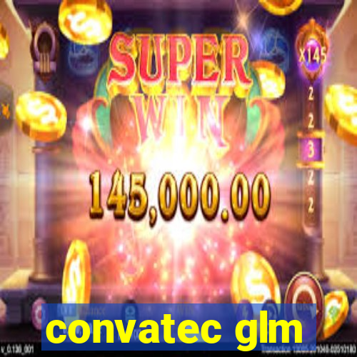 convatec glm