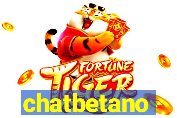 chatbetano