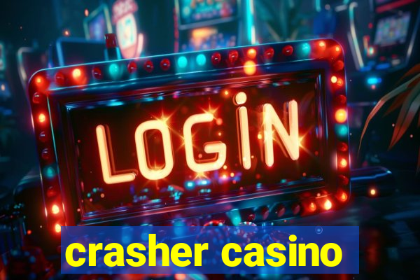 crasher casino