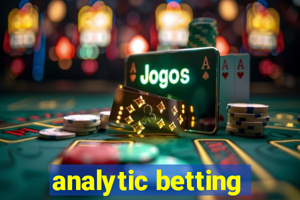 analytic betting