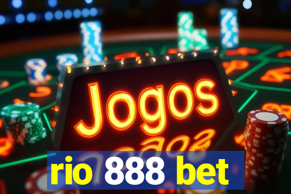 rio 888 bet