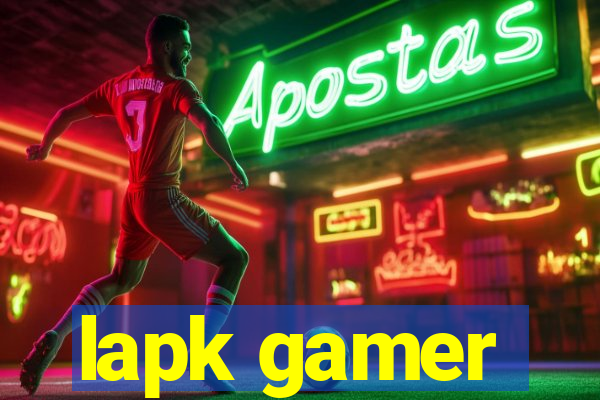 lapk gamer