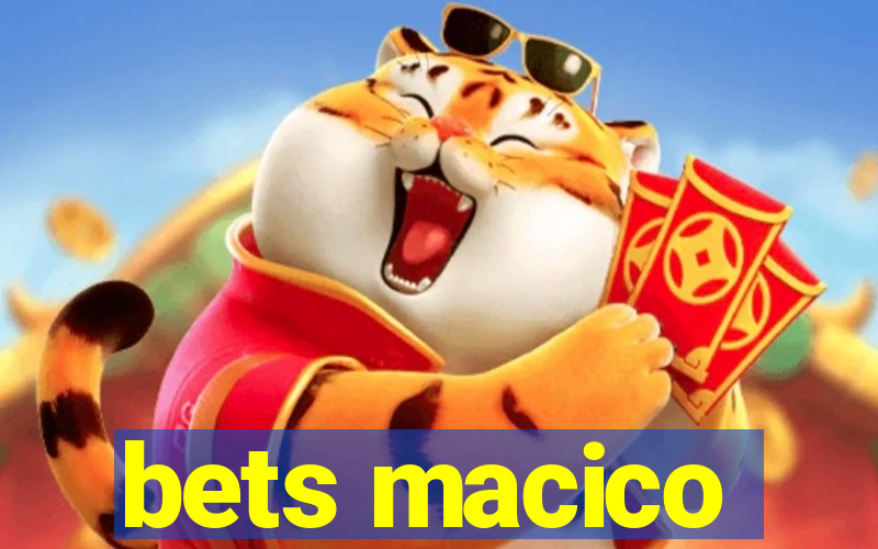 bets macico