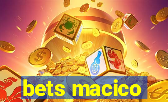 bets macico