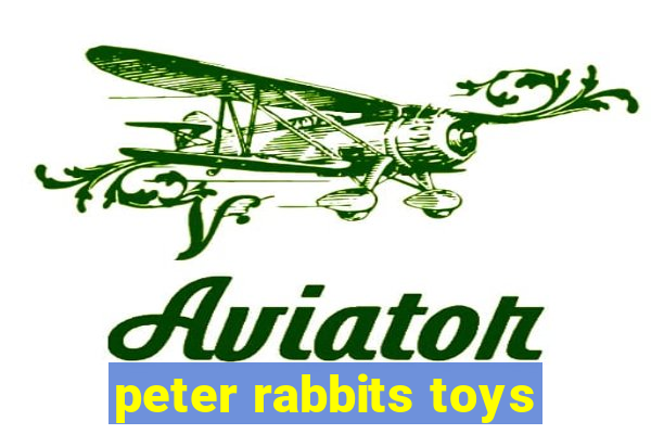 peter rabbits toys