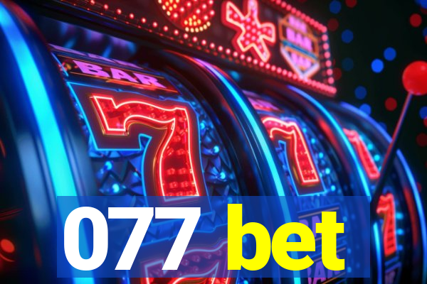 077 bet