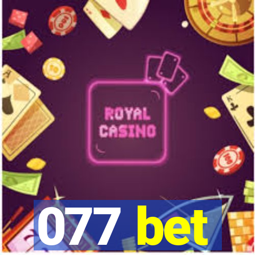 077 bet